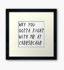 Drake - Cheesecake Framed Print
