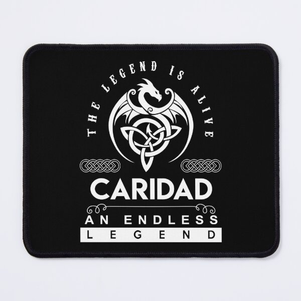 Item preview, Caridad Name T Shirt - Caridad The Legend Is Alive - An Endless Legend Gift Item Tee designed and sold by lanawalton.