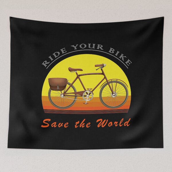 Item preview, Ride your Bike, Save the world, bicycle Biker Quotes, bike MTB Gift, Bicycle Lovers designed and sold by abdev.