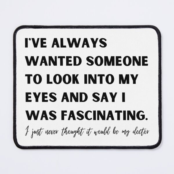 Item preview, I've Always Wanted Someone to Call Me Fascinating designed and sold by Elle Hazlett.