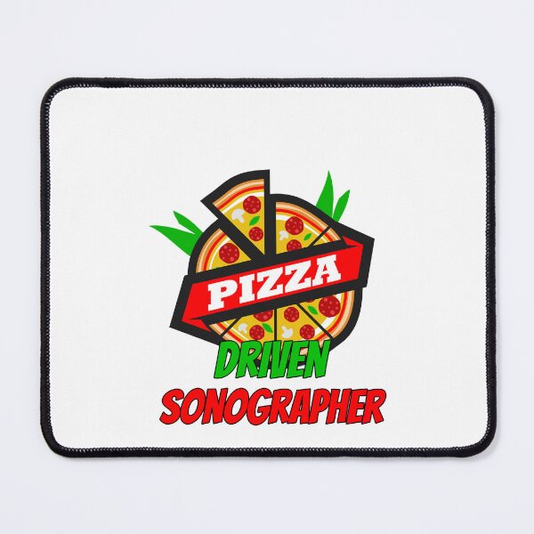 Item preview, Pizza Driven Sonographer designed and sold by storefoxmix.