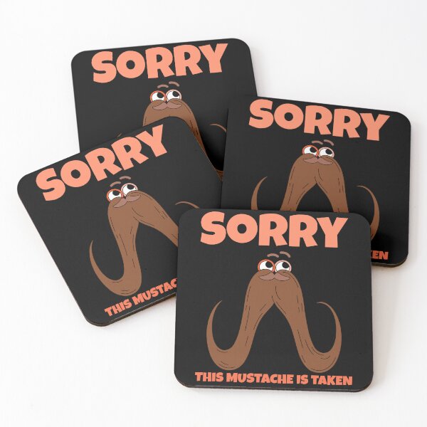 Item preview, Sorry This Mustache Is Taken designed and sold by Studioapartment.