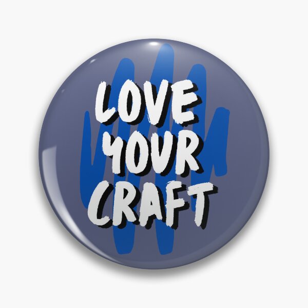 Item preview, Love Your Craft designed and sold by wintklc.