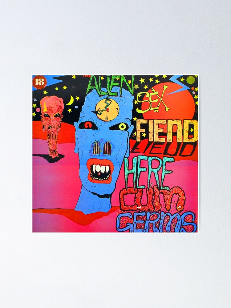 Alien Sex Fiend Music Punk Poster For Sale By Montok03 Redbubble