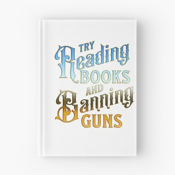 Artikelvorschau, Versuchen Sie, Bücher zu lesen und Waffen zu verbieten entworfen und verkauft von Kybruno's Creations.