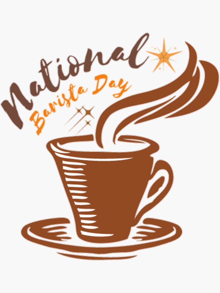 "NATIONAL BARISTA DAY BARISTA DAY MARCH 01 " Sticker by MelissaLewis1