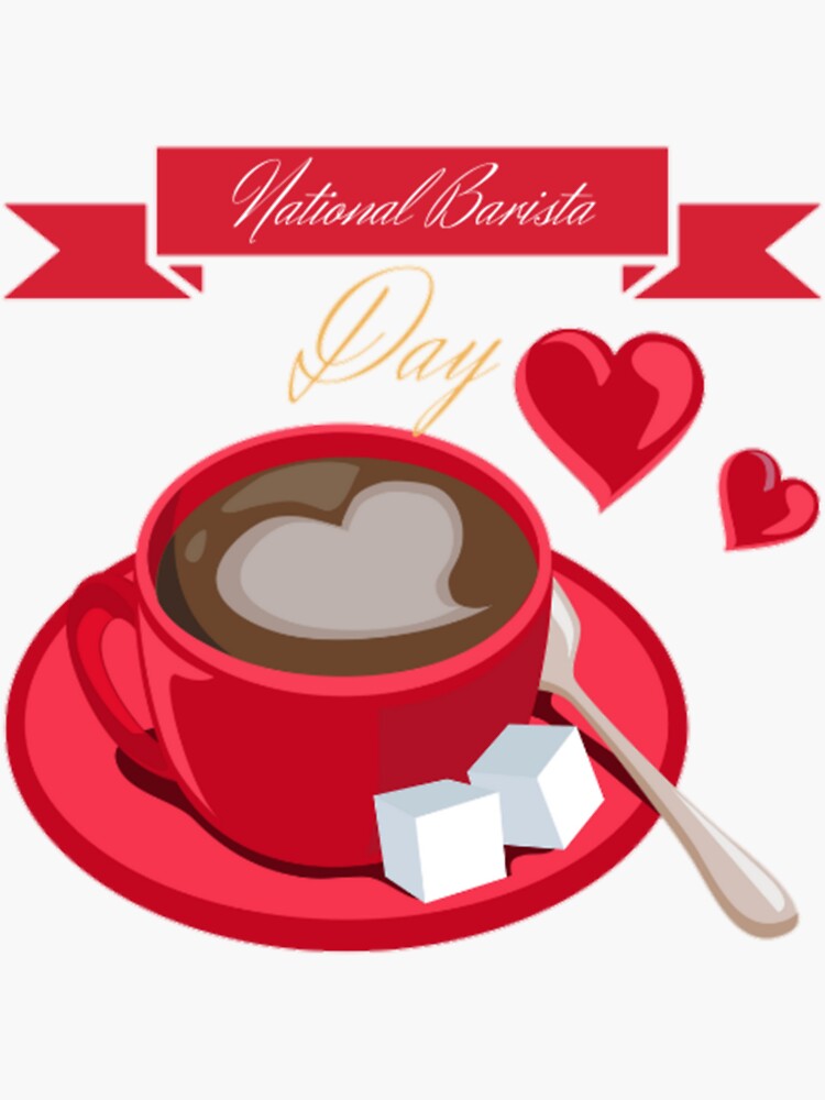 "NATIONAL BARISTA DAY BARISTA DAY MARCH 01 " Sticker by MelissaLewis1