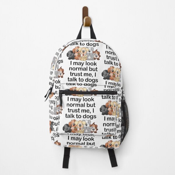 Item preview, I may look normal but trust me, I talk to dogs: dog lovers, dog rescue, dog adoption, pet rescue, pet adoption, adopt don't shop designed and sold by Becky Hunter.