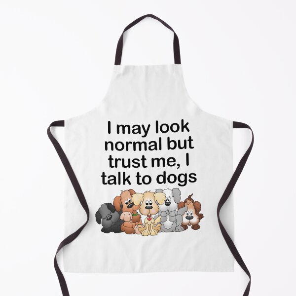 Item preview, I may look normal but trust me, I talk to dogs: dog lovers, dog rescue, dog adoption, pet rescue, pet adoption, adopt don't shop designed and sold by Becky Hunter.