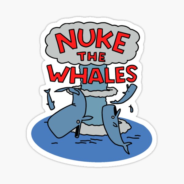 Nuke les baleines Sticker