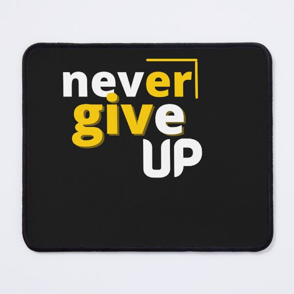 Item preview, never give up-T-SHIRT designed and sold by selly1232.
