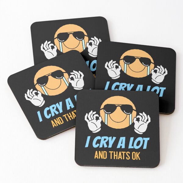 Item preview, I Cry A Lot And Thats Ok designed and sold by Studioapartment.
