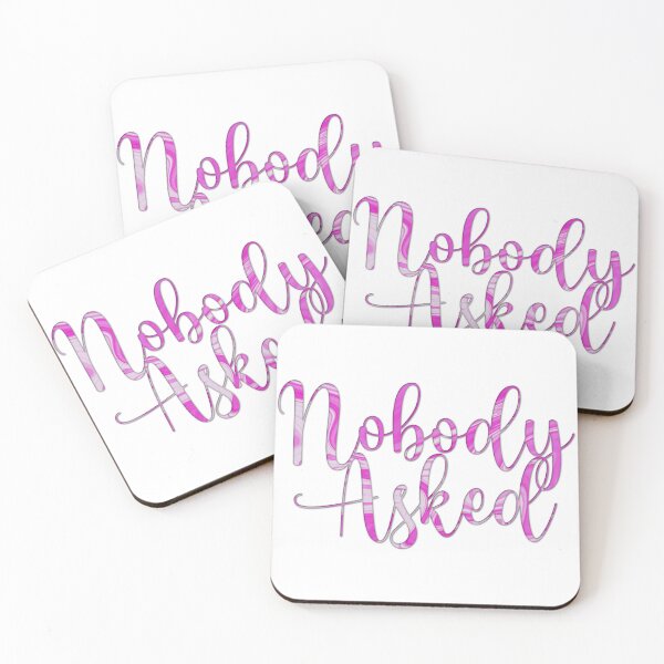 Item preview, Nobody Asked designed and sold by PurpleJamUK.