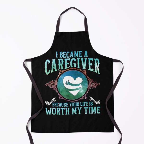 Item preview, I Became A Caregiver Because Your Life Is Worth My Time Quote designed and sold by douglasgary019.