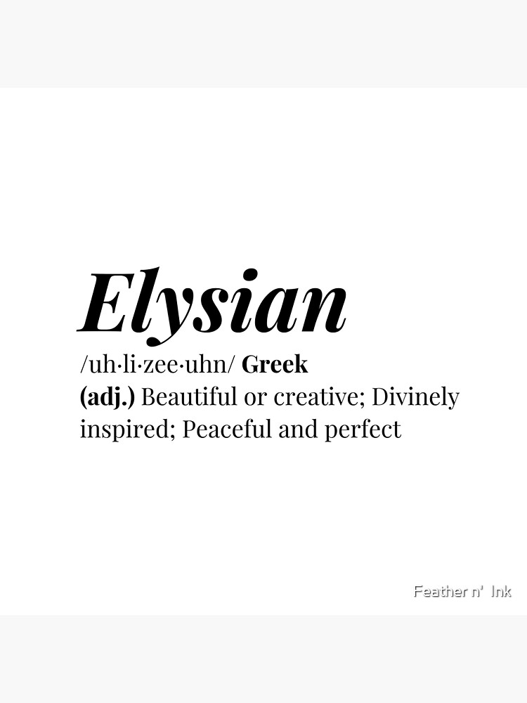 elysian-word-definition-art-print-by-skyestlouis-redbubble