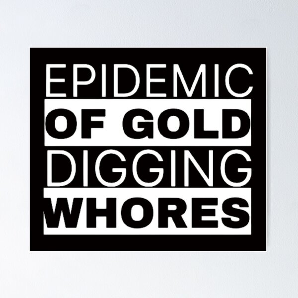 Gold Digger text on vintage textured grunge copper and gold