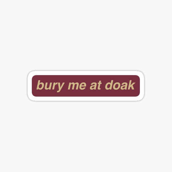 Item preview, bury me at doak designed and sold by bridgeee.