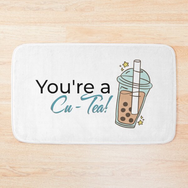 Item preview, You're a Cu-Tea Design designed and sold by aplucs.