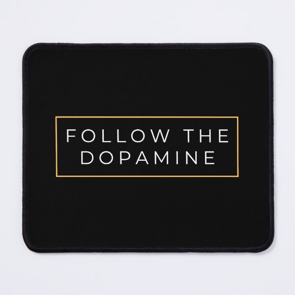 Item preview, Follow the Dopamine designed and sold by LoveLifeRandom.