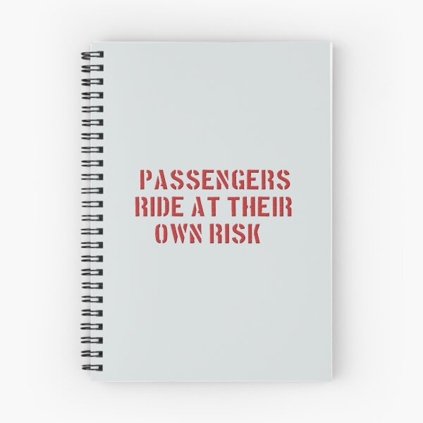 Item preview, PASSENGERS RIDE AT THEIR OWN RISK designed and sold by GeorginaAllan53.