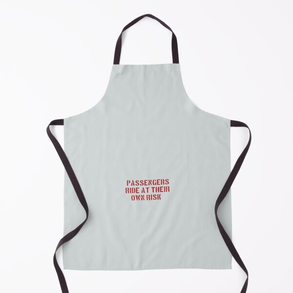 Item preview, PASSENGERS RIDE AT THEIR OWN RISK designed and sold by GeorginaAllan53.