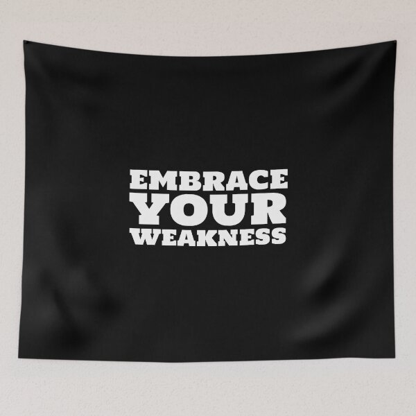 Item preview, Embrace your weakness | mental health designed and sold by simonlidesign.