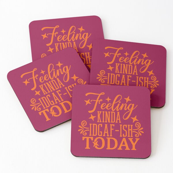 Item preview, Feeling Kinda IDGAF-ISH Today designed and sold by Sweet-A-Dsignz.