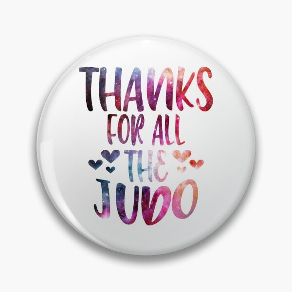 Item preview, Thanks For All The Judo galaxy designed and sold by Byrd-Maureen.