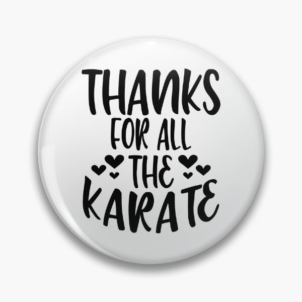 Item preview, Thanks For All The Karate designed and sold by Byrd-Maureen.