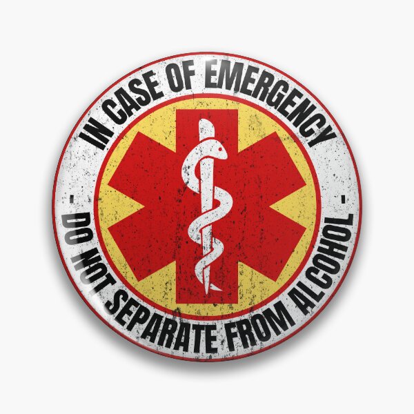 Item preview, In Case Of Emergency Do Not Separate From Alcohol designed and sold by HappySchnapper.
