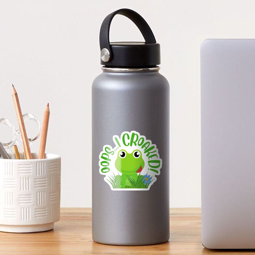 Oops...I Croaked, Frog Sticker