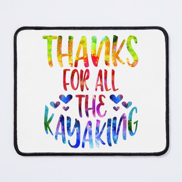 Item preview, Thanks For All The Kayaking watercolor designed and sold by Byrd-Maureen.