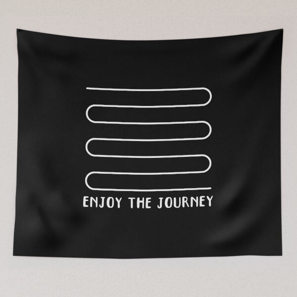 Item preview, ENJOY THE JOURNEY designed and sold by Kalit Designs.