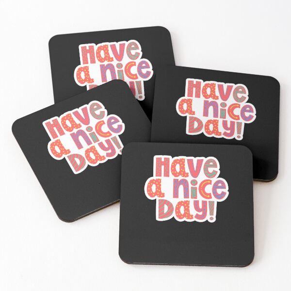 Item preview, Have a Nice Day designed and sold by Peter Stawicki.