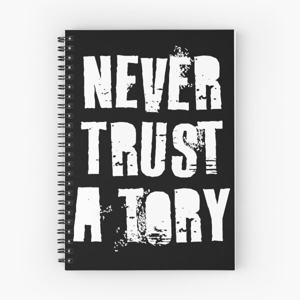 Item preview, Never Trust A Tory designed and sold by Texterns.