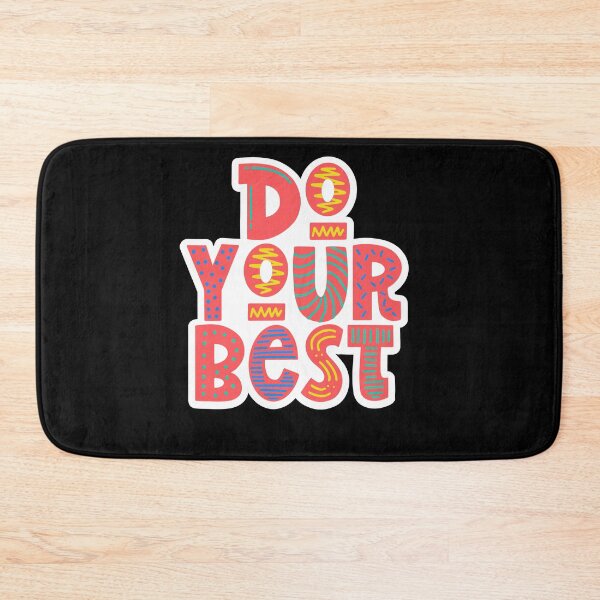 Item preview, Do Your Best designed and sold by Peter Stawicki.
