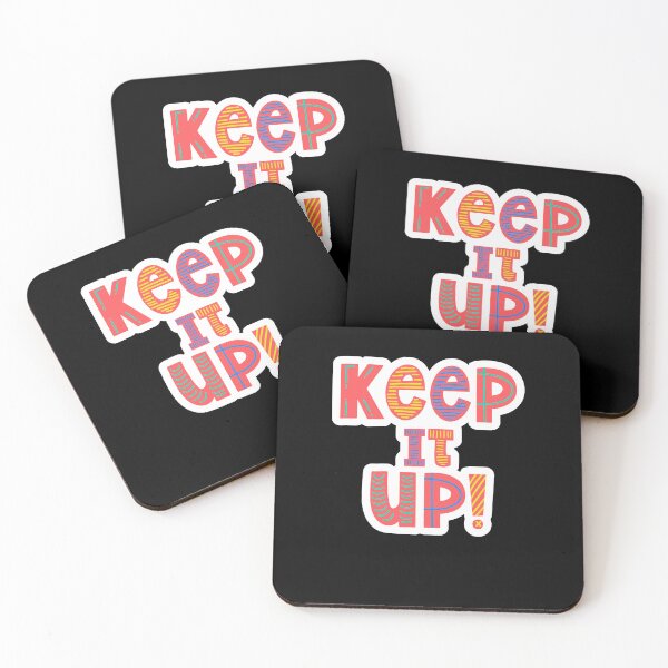 Item preview, Keep It Up designed and sold by Peter Stawicki.