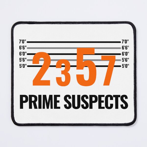 Item preview, Math Teacher Gift - Prime Suspects - Math Geek, Nerd, Mathematics, Statistics, Data Science designed and sold by jadedscientist.