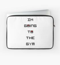 I'm Going to the Gym (Pokemon) Laptop Sleeve