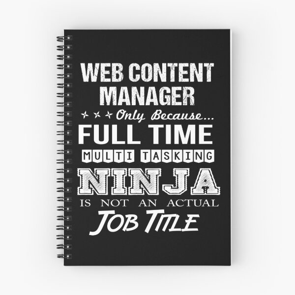 Item preview, Web Content Manager T Shirt - Ninja Job Gift Item Tee designed and sold by ritterdick.