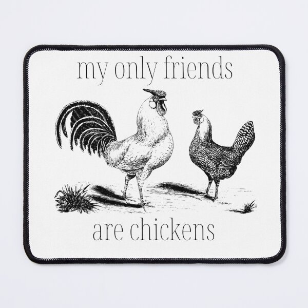 Item preview, My Only Friends Are Chickens designed and sold by toadsforall.