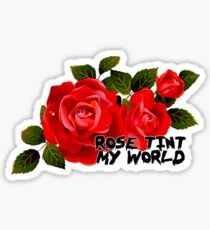 Rose Tint My World - Rocky Horror Sticker