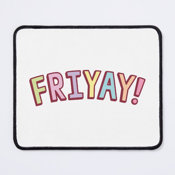 Item preview, Yay Friday Friyay designed and sold by rustydoodle.