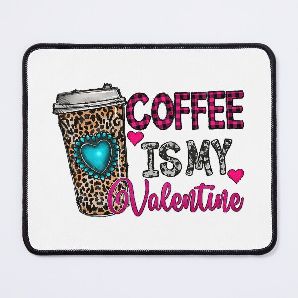 Item preview, Coffee Is My Valentine Coffee Lover Leopard Buffalo Plaid designed and sold by vincentalan.