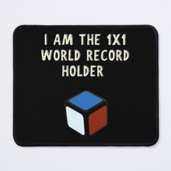 Item preview, I am 1x1x1 world record holder   designed and sold by lizethHarr.