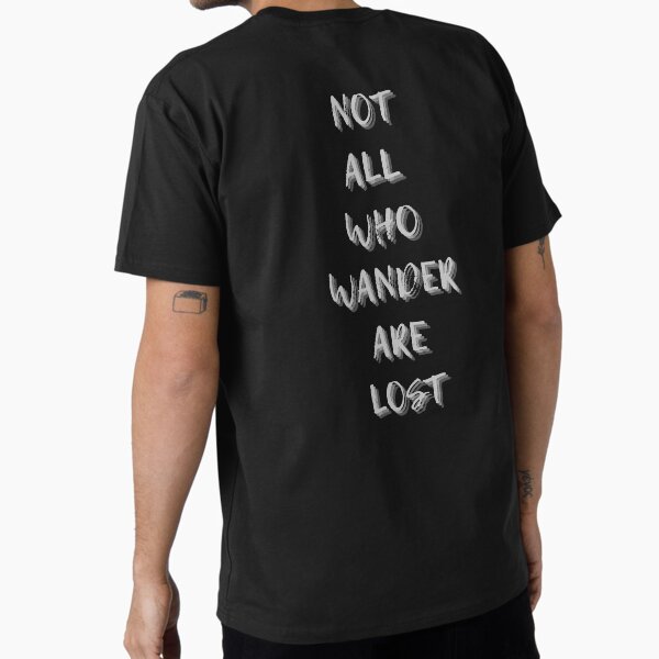 Item preview, NOT ALL WHO WANDER ARE LOST designed and sold by THIRTY EIGHT.