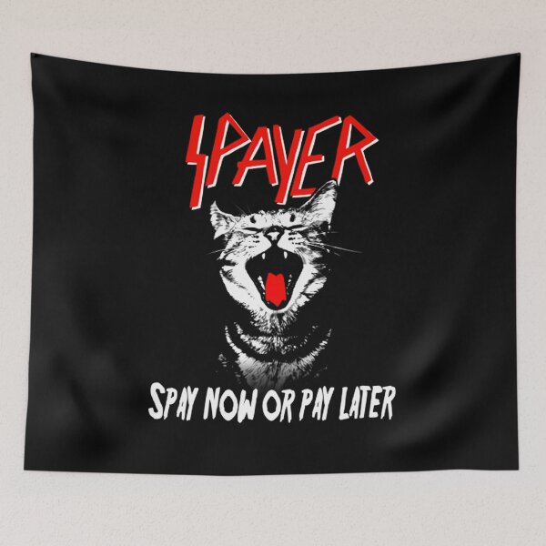 Item preview, Spayer Spay Now Or Pay Later Cat designed and sold by GYUSRF.