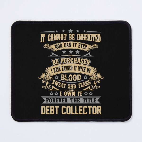 Item preview, Debt Collector T Shirt - Forever The Title Job Gift Item Tee designed and sold by celiagomez456.