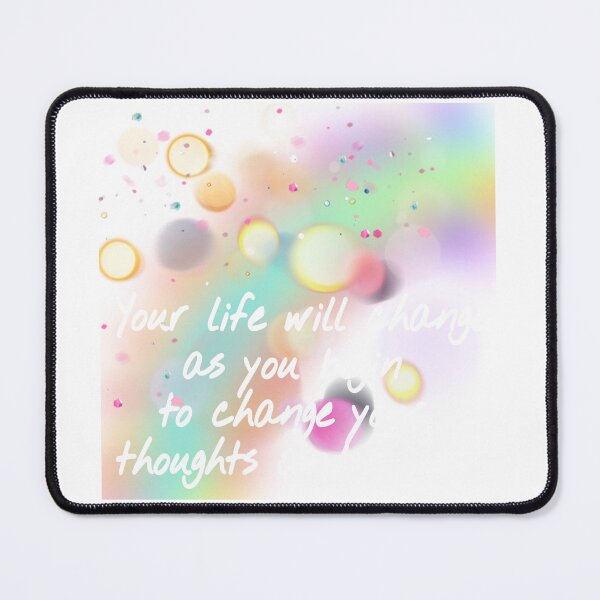 Item preview, Your life will change as you begin to change your thoughts and feelings. designed and sold by tintingouw.