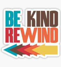 be kind rewind Sticker